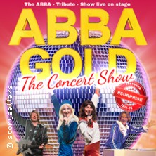 ABBA Gold - The Concert Show #Emotion 10.01.2027 Congress-Centrum Ulm