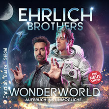Ehrlich Brothers - Wonderworld - Aufbruch ins Unmögliche 21.03.2027 ratiopharm arena