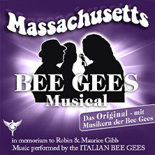 Massachusetts - Bee Gees Musical Ulm