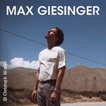 Max Giesinger Quartett - Glück auf den Straßen 2026