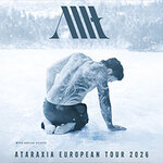 Allt - Ataraxia European Tour 2026