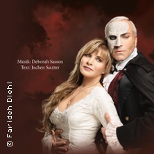 Das Phantom der Oper - Die Originalproduktion von Sasson/Sautter 04.03.2027 Johann-Pölz-Halle