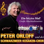 Peter Orloff & Schwarzmeer Kosaken Chor - Abschiedskonzert