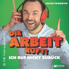 Kabarett Dinner | Jakob Friedrich - Die Arbeit ruft - Ich ruf nicht zurück 27.11.2026 Börslinger Hof
