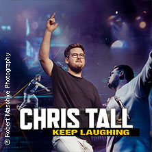 Chris Tall - Keep Laughing 24.04.2026 ratiopharm arena