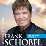 Frank Schöbel & Band - Der nächste Frühling | Zusatzplätze