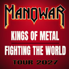 Manowar - Kings Of Metal Fighting The World Tour 2027 15.02.2027 ratiopharm arena
