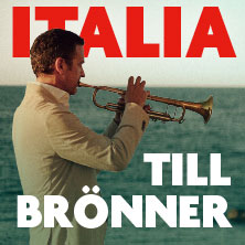 Till Brönner - Italia Live 2026 11.04.2026 Congress-Centrum Ulm