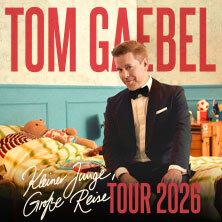 Tom Gaebel - Kleiner Junge, große Reise - Tour 2026 Neu-Ulm