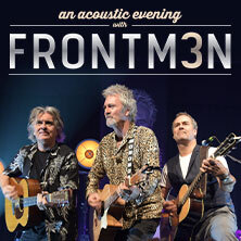FRONTM3N - NOW AND TH3N - Tour 2025/26 | Pete Lincoln, Mick Wilson, Peter Howarth Laupheim