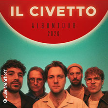 Il Civetto - Album Tour 2026 17.10.2026 ROXY Ulm