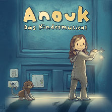 Anouk - Das Kindermusical von Hendrikje Balsmeyer und Peter Maffay 12.02.2027 ratiopharm arena